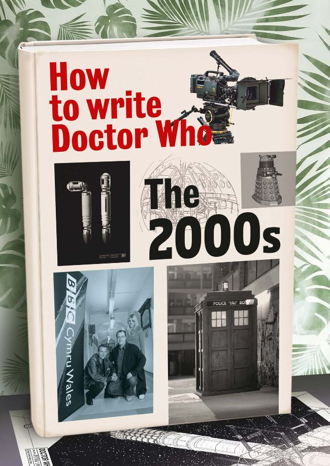 How to write Doctor Who The 2000s | Doctor Who Magazine DWM Special 57 ...